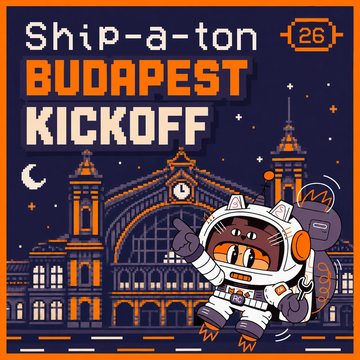 Ship-a-ton Budapest Kickoff 2026 poster with a rocket-cat mascot in front of Nyugati railway station